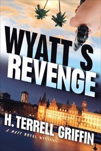 bokomslag Wyatt's Revenge