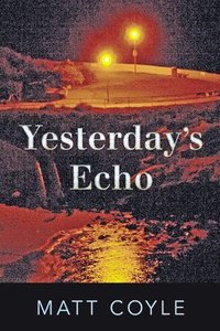 bokomslag Yesterday's Echo