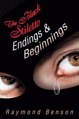Black Stiletto: Endings & Beginnings