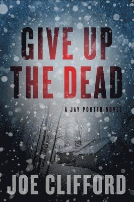 Give Up the Dead 1