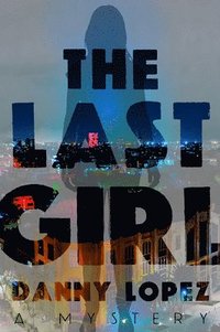 bokomslag The Last Girl