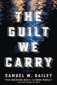 bokomslag Guilt We Carry