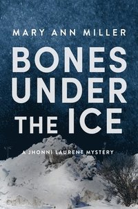 bokomslag Bones Under the Ice