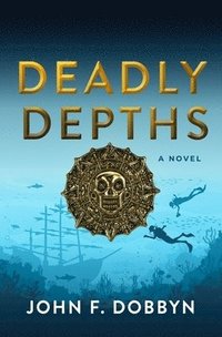 bokomslag Deadly Depths