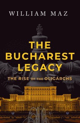 The Bucharest Legacy 1