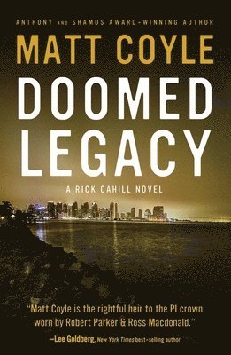 Matt Coyle - Doomed Legacy, Häftad