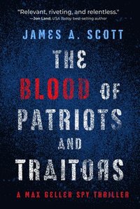 bokomslag Blood of Patriots and Traitors