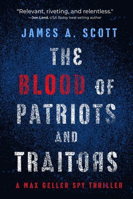 bokomslag Blood of Patriots and Traitors