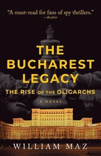 bokomslag The Bucharest Legacy