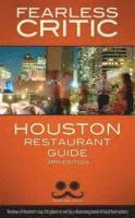 Fearless Critic Houston Restaurant Guide