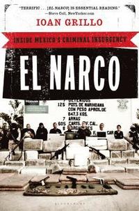 bokomslag El Narco: Inside Mexico's Criminal Insurgency