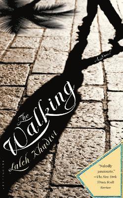 Laleh Khadivi - The Walking, Häftad