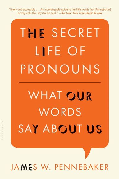 James W. Pennebaker - Secret Life of Pronouns, Häftad