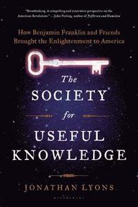 bokomslag The Society for Useful Knowledge