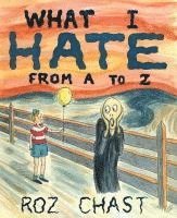 What I Hate: From A to Z 1