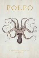 bokomslag Polpo: A Venetian Cookbook (of Sorts)