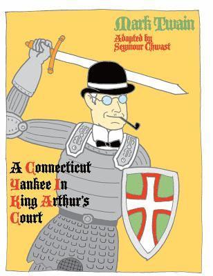 A Connecticut Yankee in King Arthur's Court 1