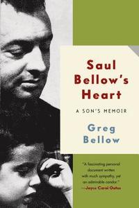 bokomslag Saul Bellow's Heart