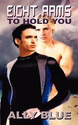 Ally Blue - Eight Arms To Hold You, Häftad