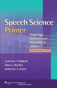 bokomslag Speech Science Primer