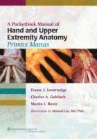 bokomslag A Pocketbook Manual of Hand and Upper Extremity Anatomy: Primus Manus