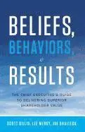 Scott Gillis - Beliefs, Behaviours, and Results, Inbunden. Tillgänglighet: Lägg i varukorg