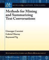Giuseppe Carenini, Raymond Ng, Gabriel Murray - Methods for Mining and Summarizing Text Conversations, Häftad