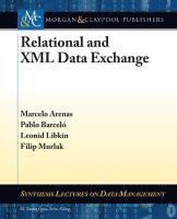 Marcelo Arenas, Pablo Barcelo, Leonid Libkin, Filip Murlak - Relational and XML Data Exchange, Häftad