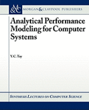 Analytical Performance Modeling for Computer Systems