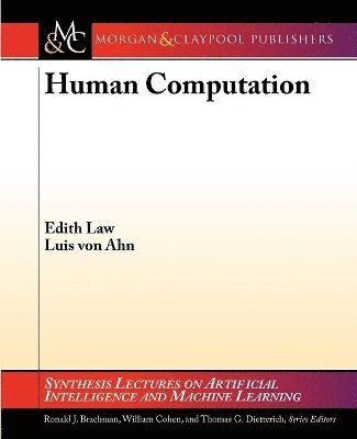 Edith Law, Luis von Ahn - Human Computation, Häftad
