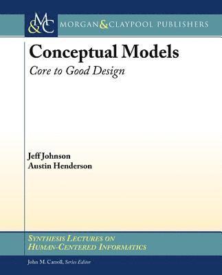 Jeff Johnson, Austin Henderson - Conceptual Models, Häftad