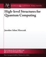 High Level Structures for Quantum Computing