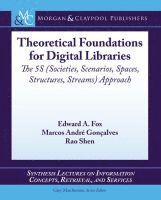 Edward Fox, Marcos André Gonçalves, Rao Shen - Theoretical Foundations for Digital Libraries, Häftad