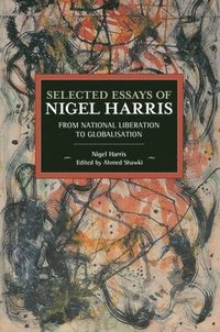 bokomslag Selected Essays Of Nigel Harris