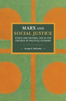 Marx And Social Justice 1