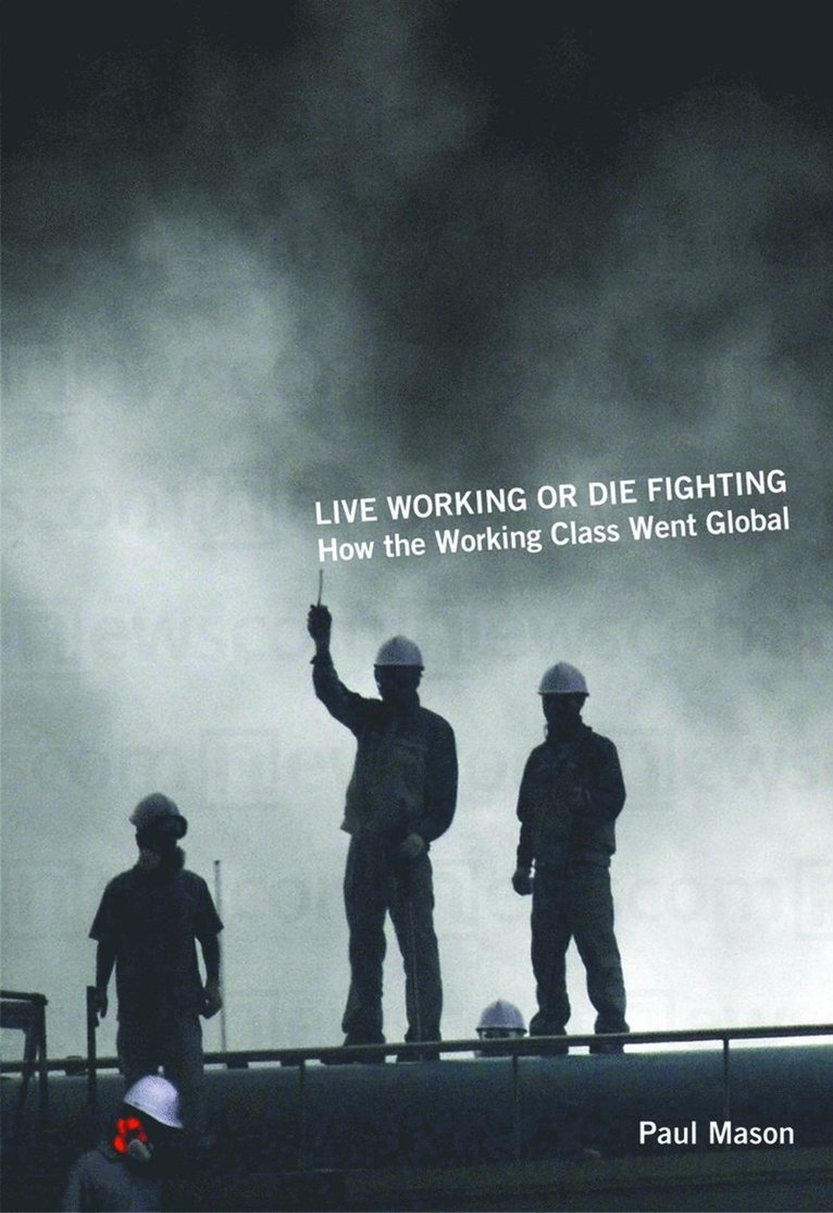 Live Working or Die Fighting