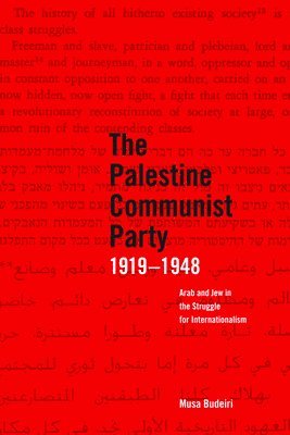 The Palestinian Communist Party 1919-1948 1