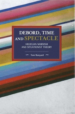 Debord, Time And Spectacle 1