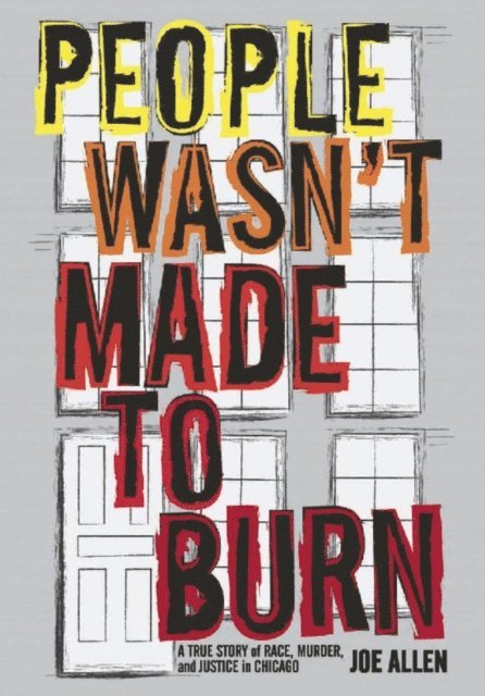 Joe Allen - People Wasn't Made To Burn, Inbunden. Tillgänglighet: Lägg i varukorg
