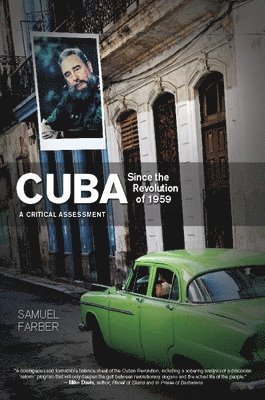 bokomslag Cuba Since The Revolution Of 1959