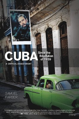 Cuba Since The Revolution Of 1959 1