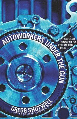 Autoworkers Under The Gun 1