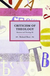 bokomslag Criticism Of Theology: Marxism And Theology Iii