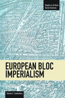 bokomslag European Bloc Imperialism