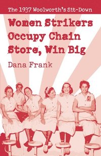 bokomslag Women Strikers Occupy Chain Stores, Win Big