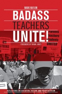 bokomslag Badass Teachers Unite!