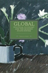 bokomslag Global Political Economy And The Modern State System