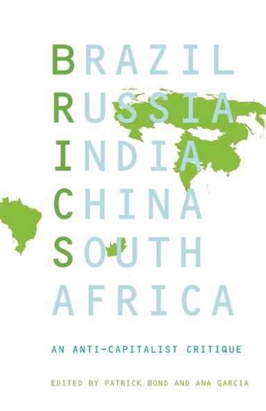 Ana Garcia, Patrick Bond - BRICS, Häftad