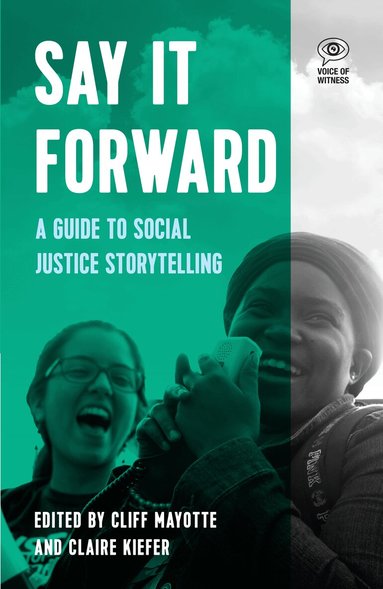 Mayotte Cliff, Kiefer Claire - Say it Forward, Inbunden
