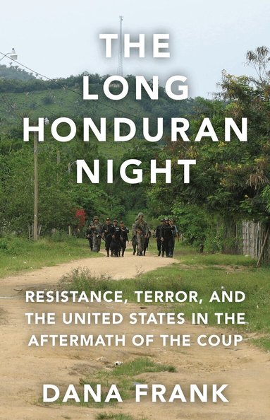 Dana Frank - Long Honduran Night, Inbunden